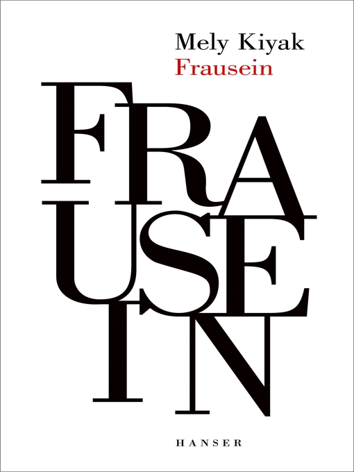 Title details for Frausein by Mely Kiyak - Available